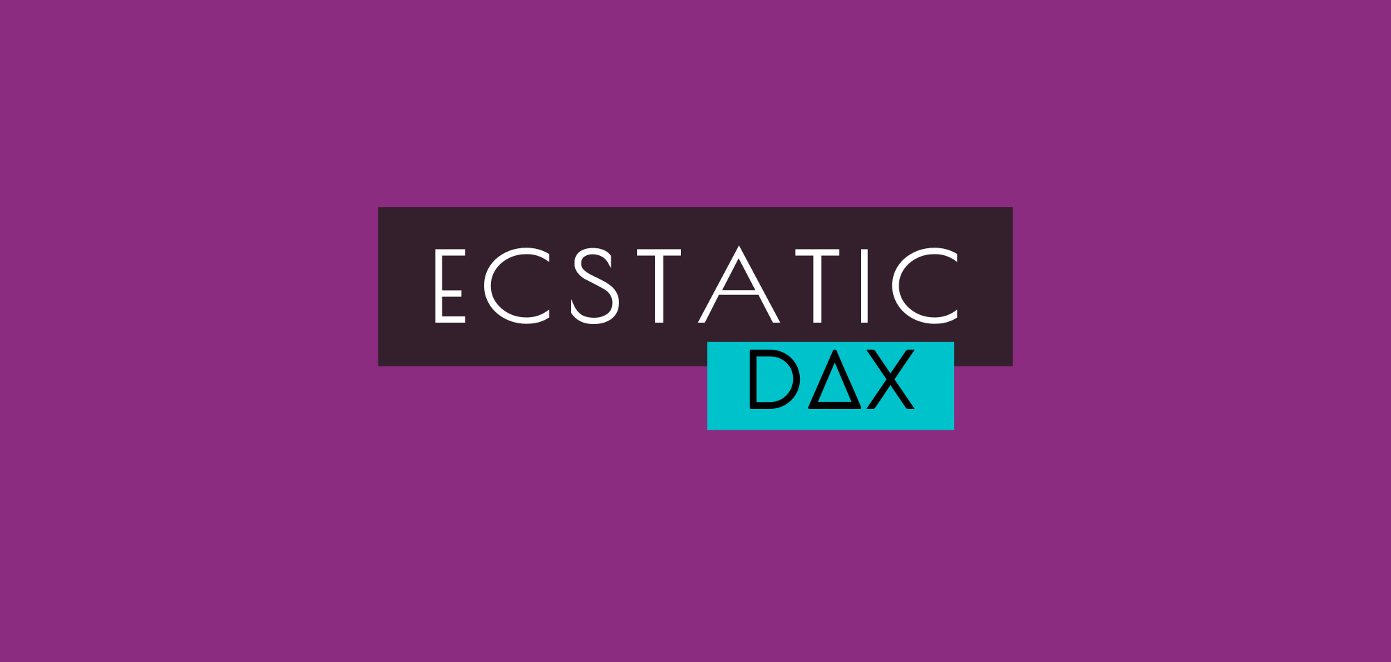 Ecstatic Dax